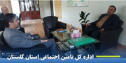 دیدار مدیرکل تامین‌اجتماعی گلستان با مدیرکل راه و شهرسازی استان